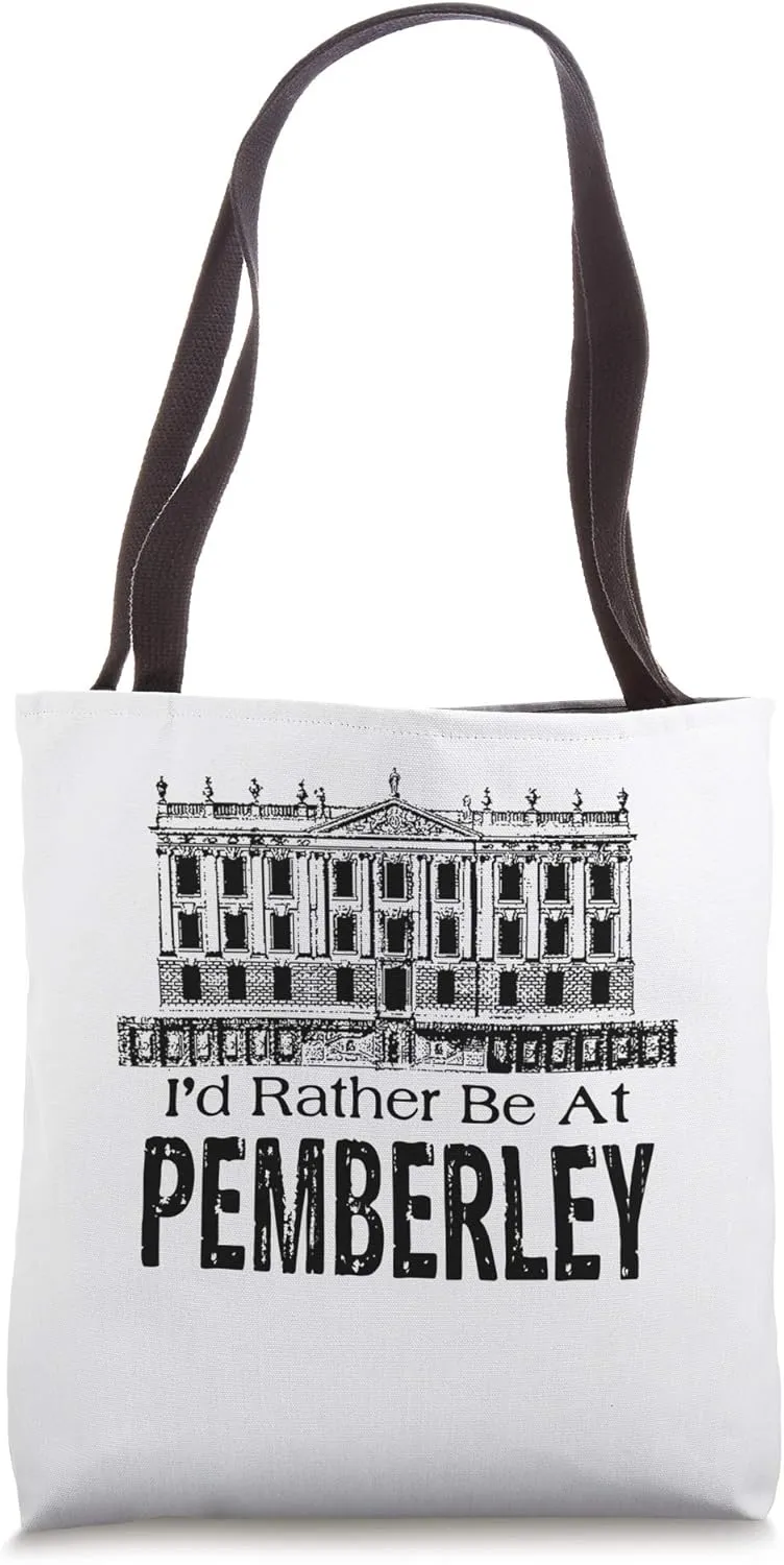 Jane Austen I'd Rather Be At Pemberley Pride and Prejudice Tote Bag